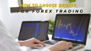 Chose broker for forex Trading